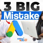 3 Costly Google Ads Mistakes That Are Stalling Your Growth (And How to Fix Them)